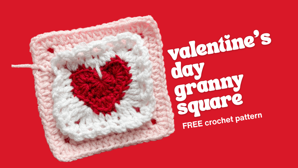 Valentine’s Day Granny Square – FREE Easy Crochet Pattern